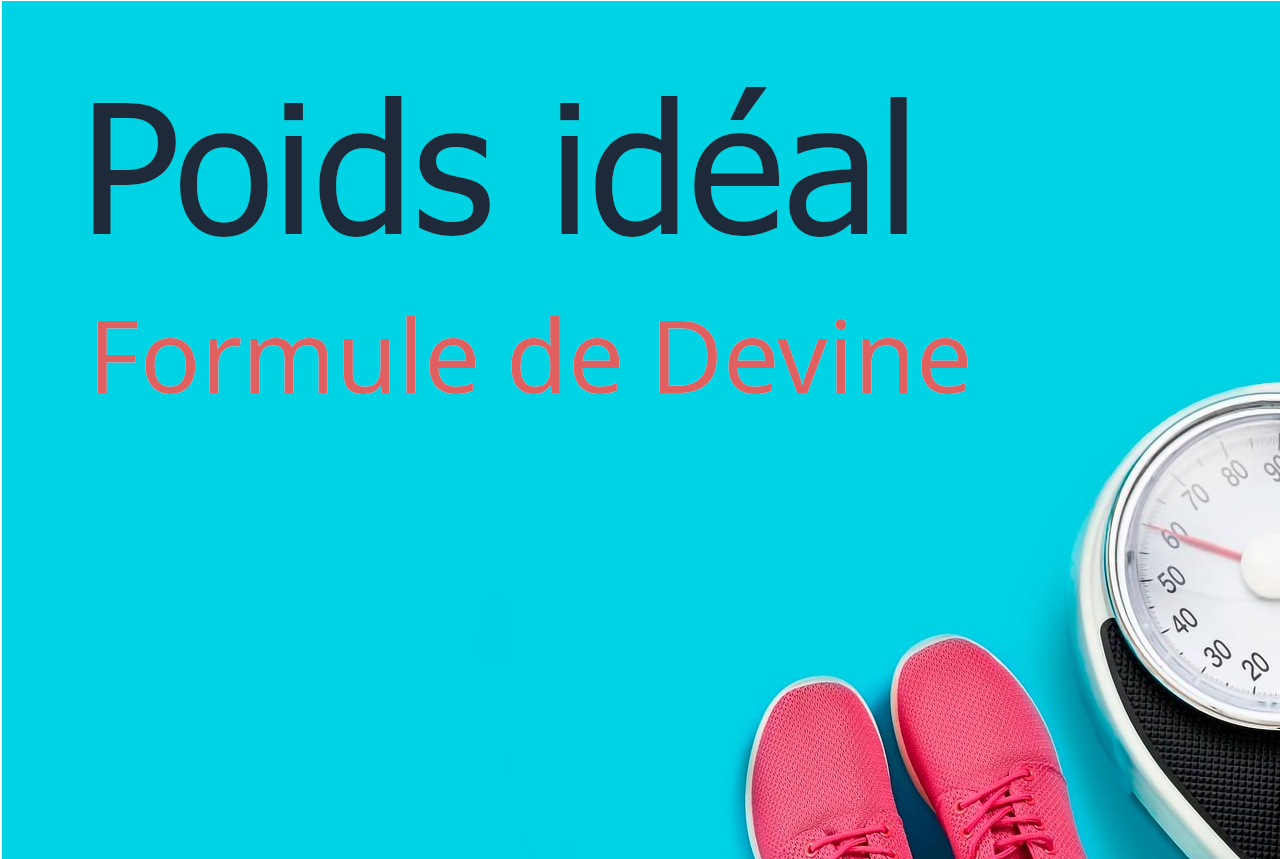 Calcul du poids idéal avec la formule de Devine
